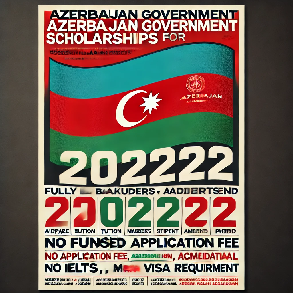 "Fully Funded Azerbaijan Government Scholarships 2024-2025: Opportunities for Pakistani Students Through HEC"