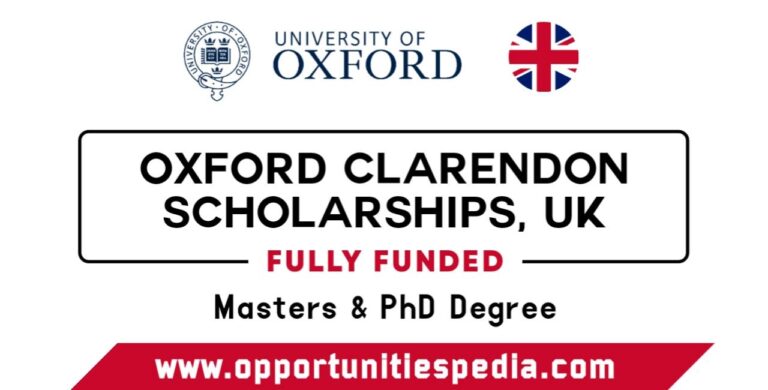 "Clarendon Scholarship at Oxford University 2025: Eligibility, Benefits, and How to Apply"