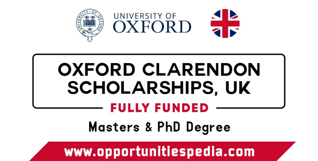 "Clarendon Scholarship at Oxford University 2025: Eligibility, Benefits, and How to Apply"